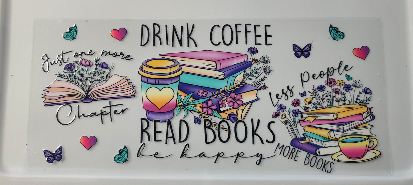 Drink Coffee. Read Books